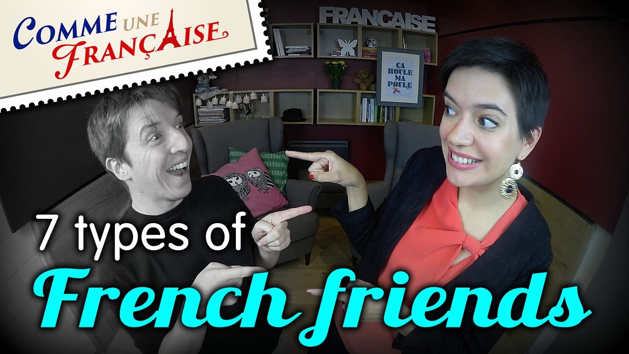 7-types-of-french-friends-comme-une-fran-aise