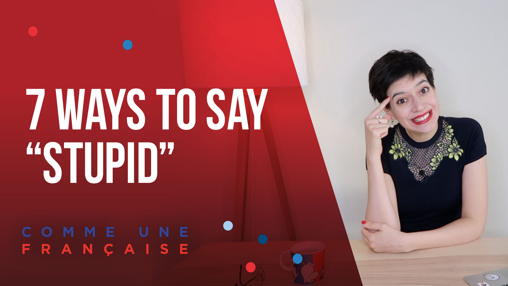 how-to-say-stupid-in-french-7-french-expressions-comme-une-fran-aise